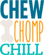 chew chomp and chill